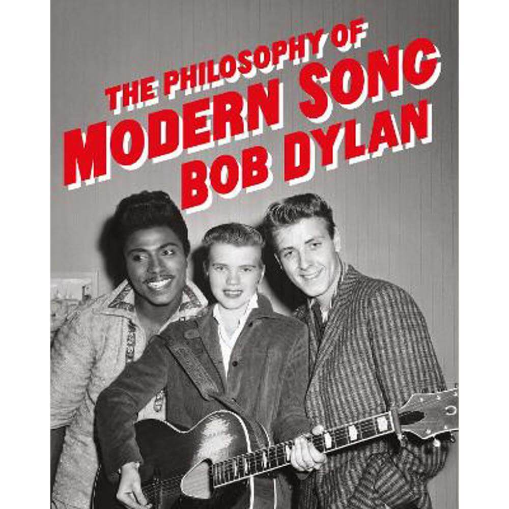 The Philosophy of Modern Song (Hardback) - Bob Dylan